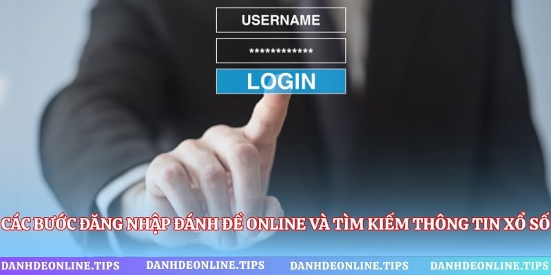 Các bước đăng nhập đánh đề online và tìm kiếm thông tin xổ số